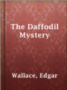 Cover image for The Daffodil Mystery